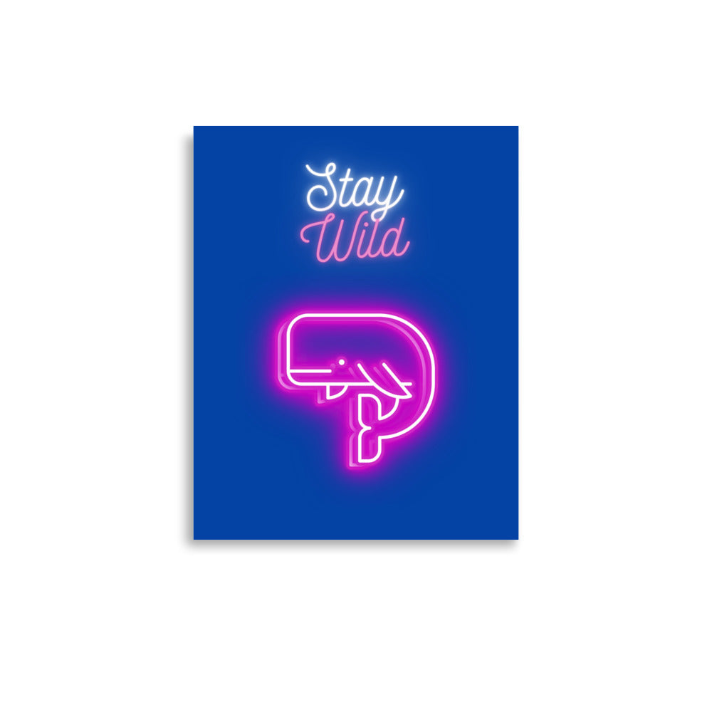Poster Neon Ballena Stay Wild