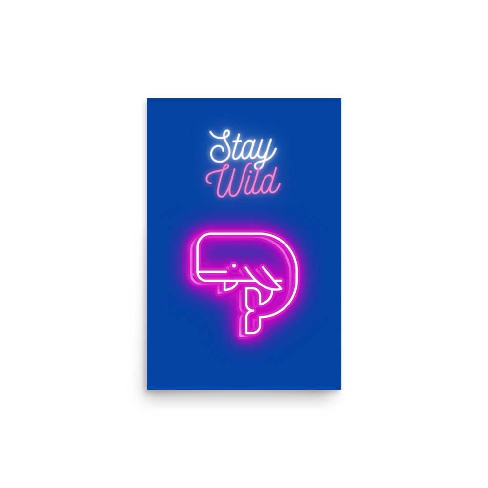 Poster Neon Ballena Stay Wild
