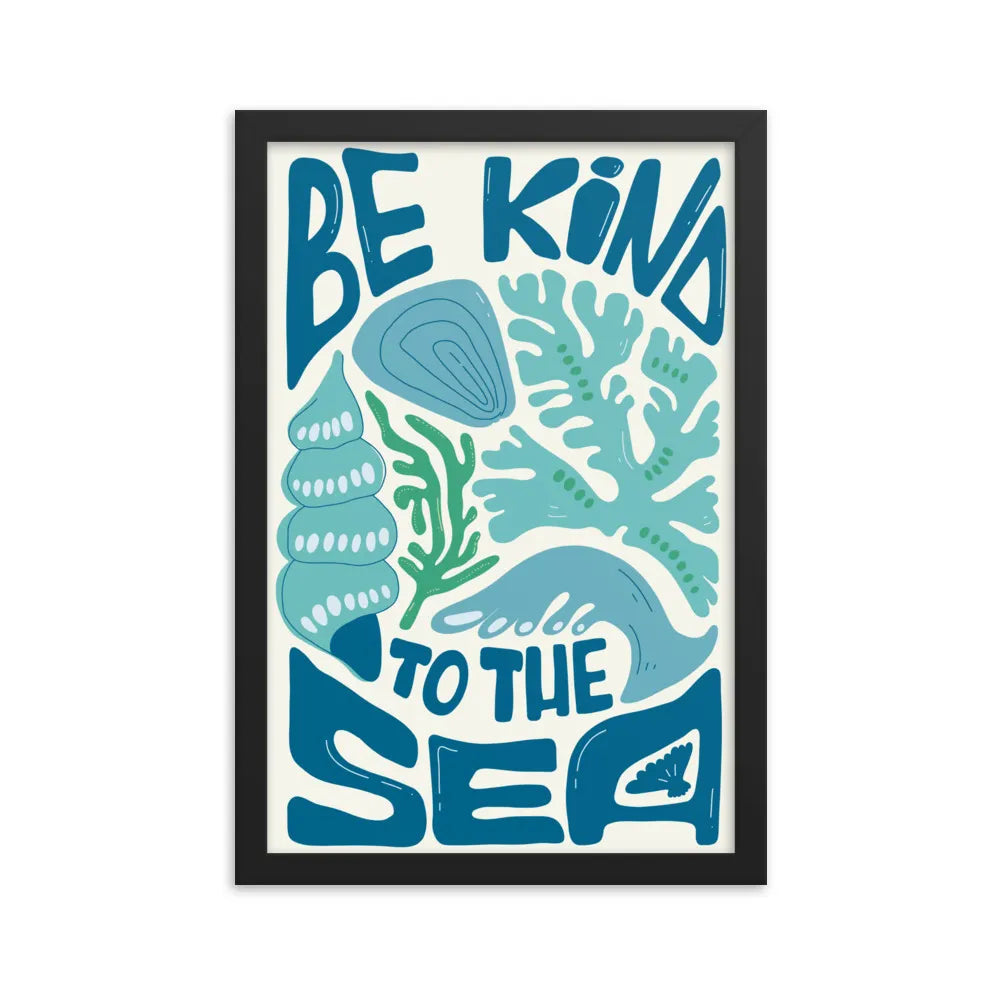 poster be kind to the sea